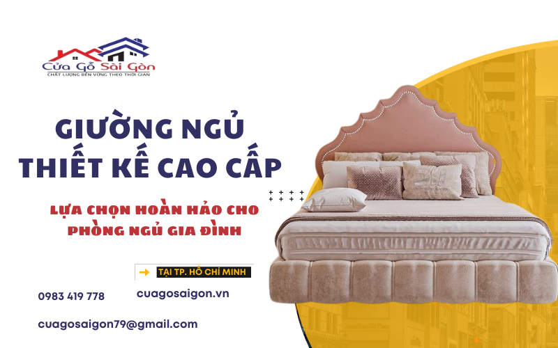 Giường ngủ thiết kế cao cấp